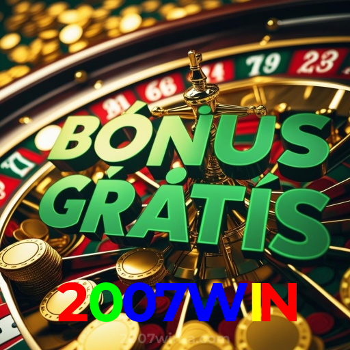 2007WIN:Em nosso cassino online, a sorte está ao seu lado! Aposte agora!