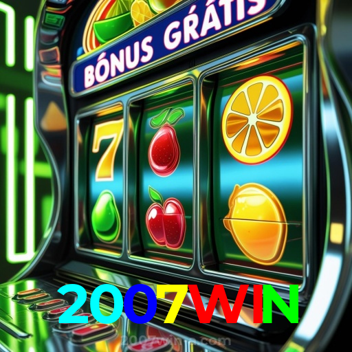 2007WIN:Grandes vitórias nas slots! Venha conquistar o jackpot agora!