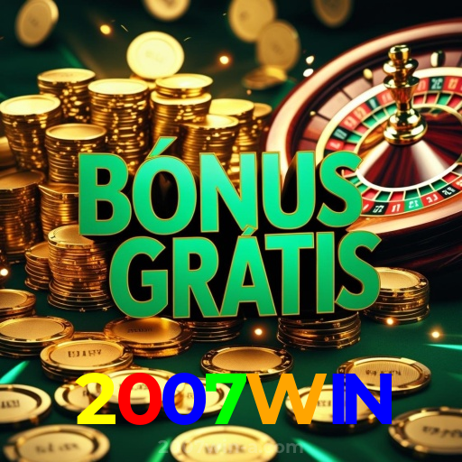 2007WIN:O melhor cassino online para quem ama futebol e jogos como poker e slots!
