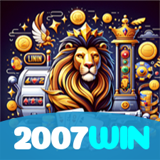 2007WIN：O cassino online mais confiável para apostas no futebol e jogos de cassino!