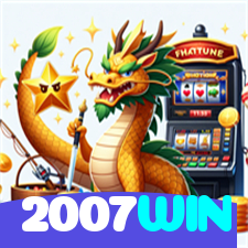 2007WIN：Em cada giro, uma vitória! Jogue nas melhores slots online!