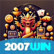 2007WIN：Aposte nas nossas roletas e veja a sorte sorrir para você!