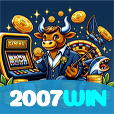 2007WIN：Aposte nas roletas e mostre que a sorte está com você!