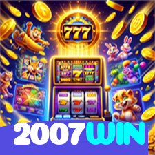 2007WIN：Em cada giro nas slots, a vitória está ao seu alcance!