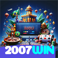 2007WIN：A melhor plataforma de jogos de cassino e apostas no futebol está aqui!