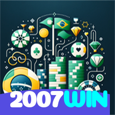 2007WIN：Aposte no futebol e ganhe prêmios fantásticos no melhor cassino online!