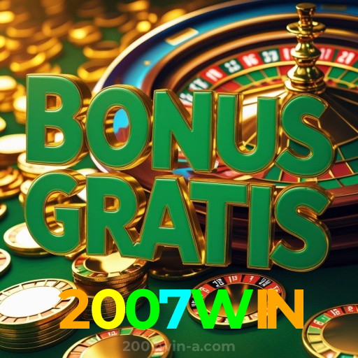 2007WIN:Seu lugar de apostas no futebol e prêmios incrÃveis em jogos de cassino!
