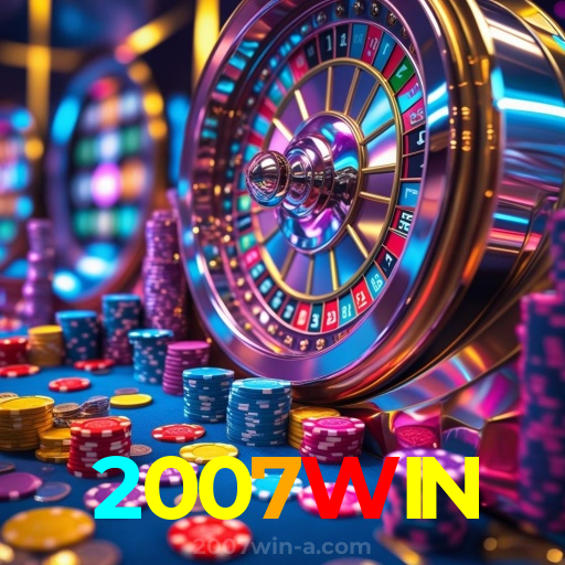 2007WIN:Jogue no melhor cassino online e descubra os maiores prêmios!