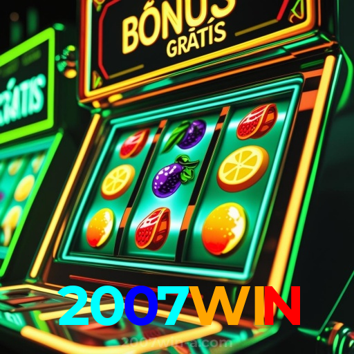 2007WIN:Jogue nas melhores slots e conquiste o jackpot dos seus sonhos!